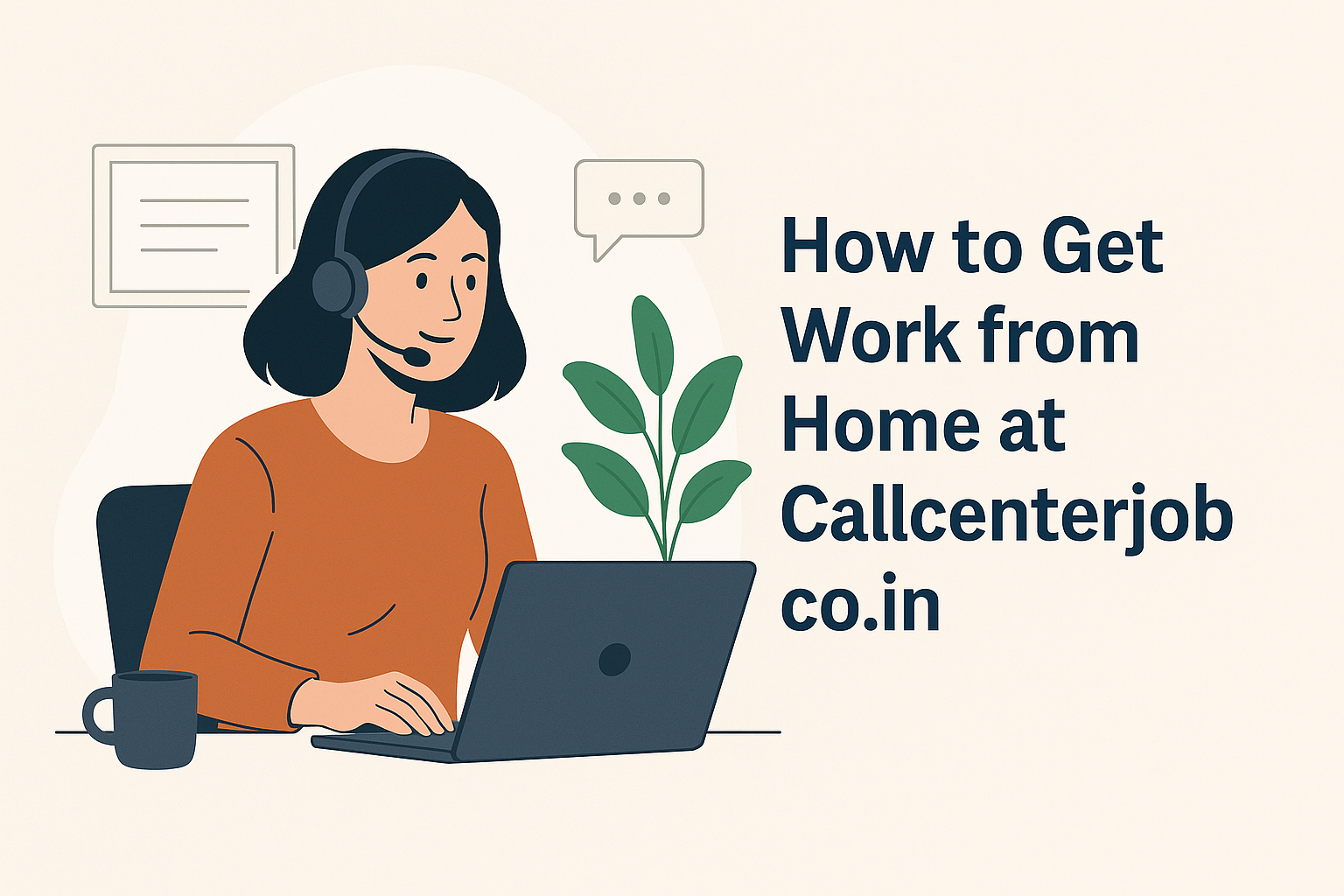 How to Get Work From Home at Callcenterjob.co.in – The Ultimate Guide for 2025